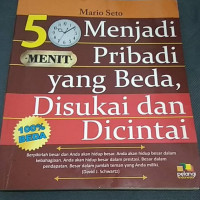 50 Menit Menjadi Pribadi yang Beda, Disukai dan Dicintai