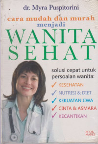 Cara Mudah dan Murah Menjadi Wanita Sehat