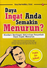 Daya Ingat Anda Semakin Menurun?