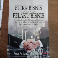 Etika Bisnis bagi Pelaku Bisnis