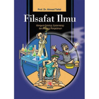 Filsafat Ilmu: Mengurai Ontologi, Epistemologi, dan Aksiologi Pengetahuan