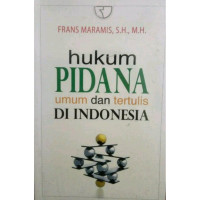 Hukum Pidana Umum dan Tertulis di Indonesia