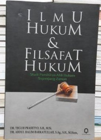 Ilmu Hukum & Filsafat Hukum