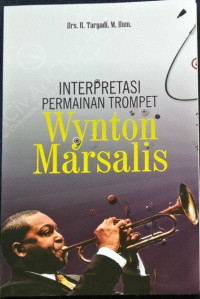 Interpretasi Permainan Trompet Wynton Marsalis