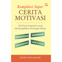 Kompilasi Super Cerita Motivasi