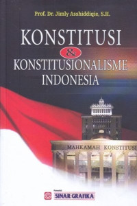 Konstitusi dan Konstitusionalisme Indonesia