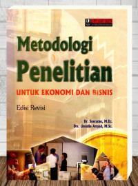 Metodologi Penelitian untuk Ekonomi dan Bisnis