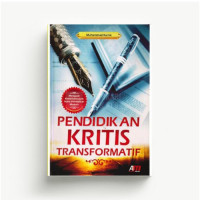 Pendidikan Kritis Transformatif