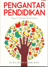 Pengantar Pendidikan: Asas & Filsafat Pendidikan