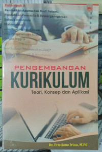 Pengembangan Kurikulum: Teori, Konsep, dan Aplikasi