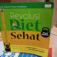 Revolusi Diet Sehat Tanpa Siksaan