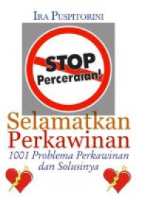 Stop Perceraian, Selamatkan Perkawinan