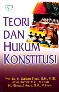 Teori dan Hukum Konstitusi