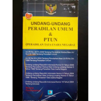 Undang-Undang Peradilan Umum & PTUN (Peradilan Tata Usaha Negara)