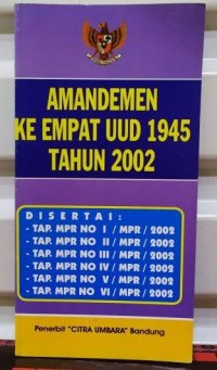 Amandemen Ke Empat UUD 1945 Tahun 2002