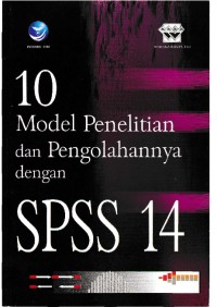 10 Model Penelitian dan Pengolahannya dengan SPSS 14