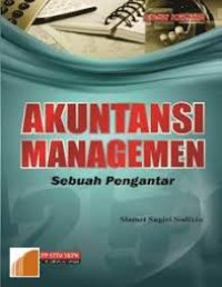 Akuntansi Managemen: Sebuah Pengantar