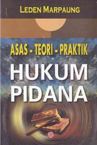 Asas-Teori-Praktik Hukum Pidana