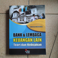 Bank & Lembaga Keuangan Lain Teori dan Kebijakan
