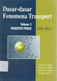 Dasar-Dasar Fenomena Transport Volume 2 Edisi Ke 4