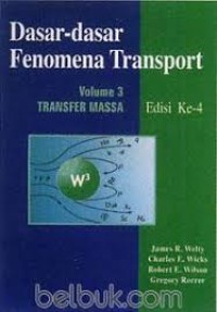 Dasar-Dasar Fenomena Transport Volume 3 Edisi Ke 4