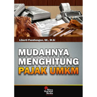 Mudahnya Menghitung Pajak UMKM