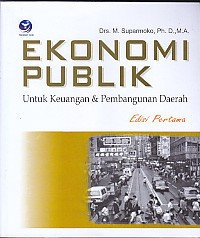 Ekonomi Publik Untuk Keuangan dan Pembangunan Daerah