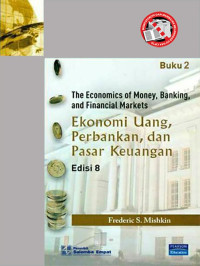 Ekonomi Uang, Perbankan, dan Pasar Keuangan Buku 2