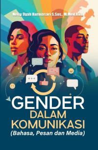 Gender dalam Komunikasi (Bahasa, Pesan dan Media)