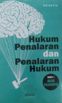 Hukum Penalaran dan Penalaran Hukum : Akar Filosofis