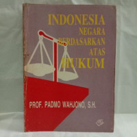 Indonesia Negara Berdasarkan Atas Hukum