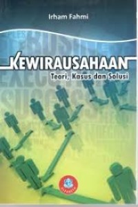 Kewirausahaan Teori, Kasus dan Solusi