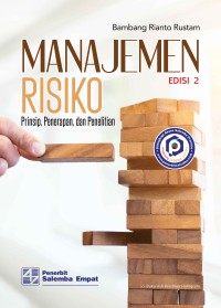 Manajemen Risiko: Prinsip, Penerapan, dan Penelitian