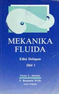 Mekanika Fluida: Edisi Delapan Jilid 1