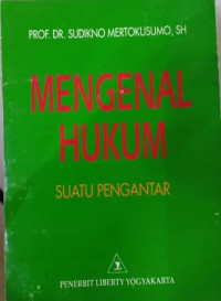 Mengenal Hukum : Suatu Pengantar