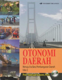Otonomi Daerah : Menuju Era Baru Pembangunan Daerah