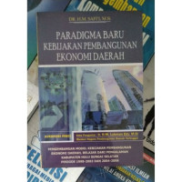 Paradigma Baru Kebijakan Pembangunan Ekonomi Daerah