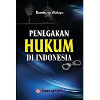 Penegakan Hukum di Indonesia