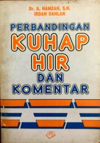 Perbandingan KUHP HIR dan Komentar