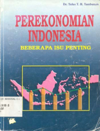 Perekonomian Indonesia: Beberapa Isu Penting