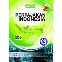 Perpajakan Indonesia Edisi ke-12 Buku 2