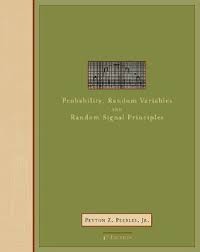Probability, Random Variables and Random Signal Principles
