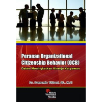 Peranan Organizational Citizenship Behavior (OCB) Dalam Meningkatkan Kinerja Karyawan